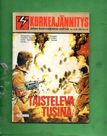 Korkeajännitys 19/82 - Taisteleva tusina