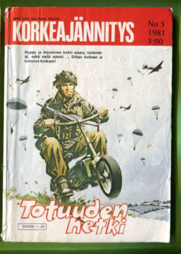 Korkeajännitys 5/81 - Totuuden hetki