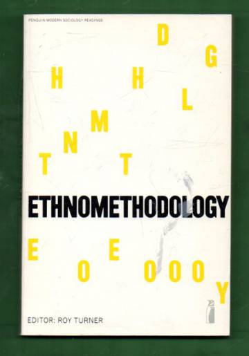 Ethnomethodology - Selected Readings