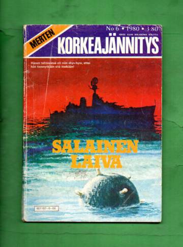 Merten Korkeajännitys 6/80 - Salainen laiva