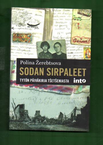 Sodan sirpaleet - Tytön päiväkirja Tsetseniasta