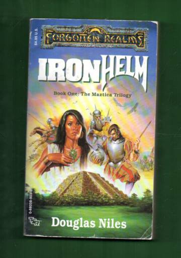 Ironhelm - Book One: The Maztica Trilogy