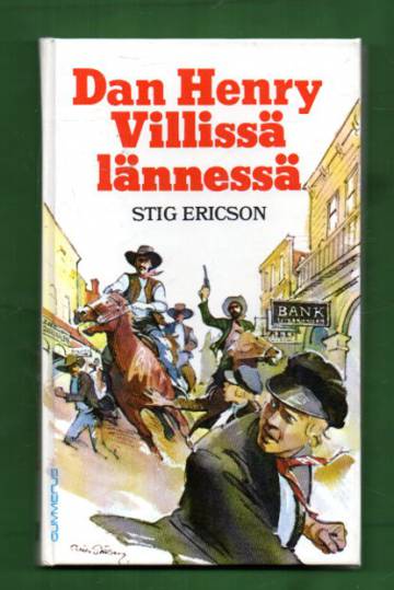 Dan Henry Villissä lännessä