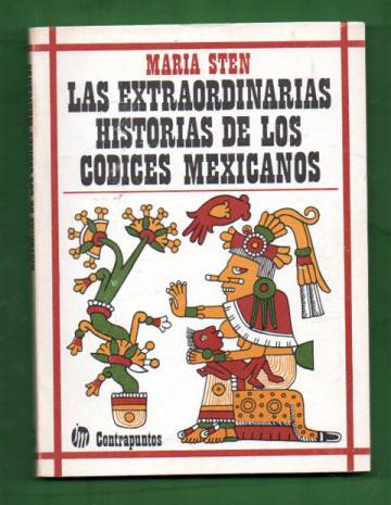 Las extraordinarias historias de los códices Mexicanos
