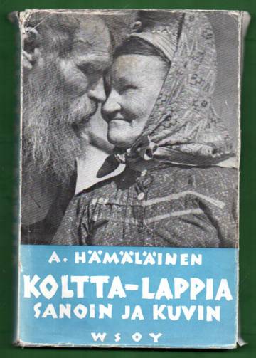 Koltta-Lappia sanoin ja kuvin