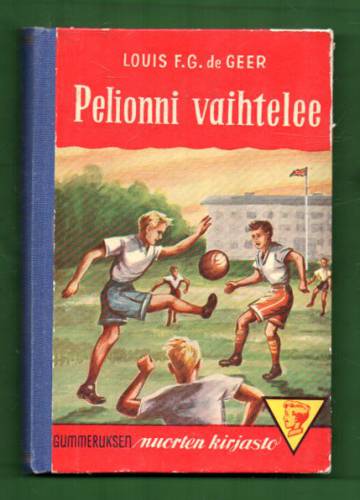 Pelionni vaihtelee - Nuorisonromaani englantilaisesta poikakoulusta