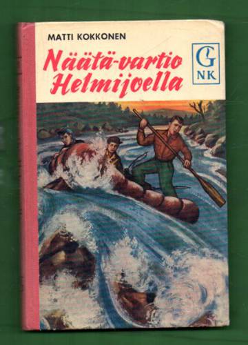 Näätä-vartio Helmijoella - Nuorten seikkailuromaani