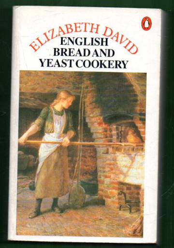 English Bread and Yeast Cookery