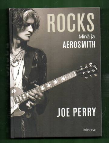 Rocks - Minä ja Aerosmith