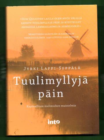 Tuulimyllyjä päin - Kapinallisen kielimiehen muistelmia