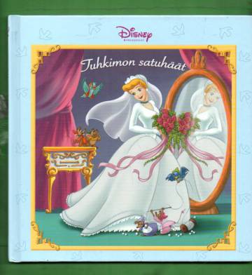 Disney-prinsessat - Tuhkimon satuhäät