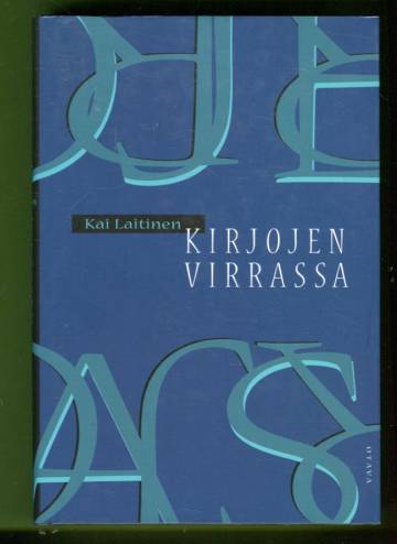 Kirjojen virrassa - Tutkielmia ja esseitä kirjallisuudesta ja lukemisesta