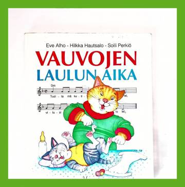 Vauvojen laulun aika