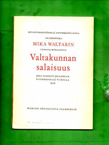 Kuusikymmentäneljä ensimmäistä sivua Mika Waltarin uudesta romaanista Valtakunnan salaisuus