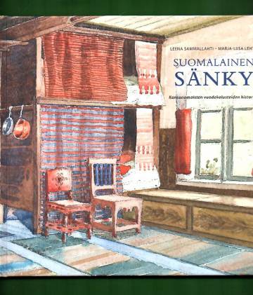 Suomalainen sänky - Kansanomaisten vuodekalusteiden historiaa
