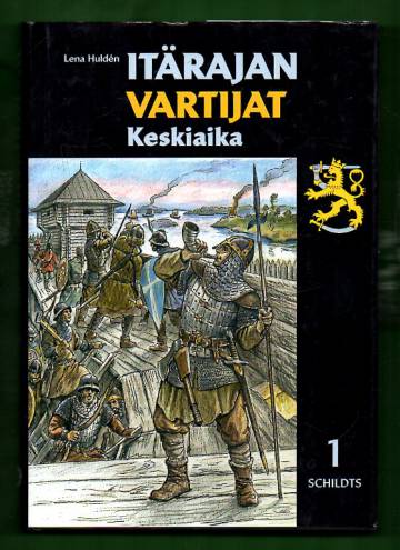 Itärajan vartijat 1 - Keskiaika