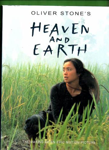 The Making of Oliver Stone's Heaven and Earth