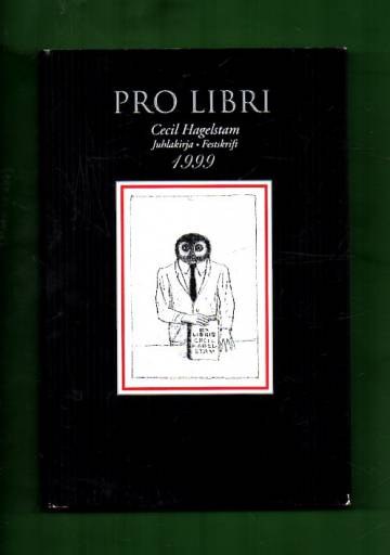 Pro libri - Juhlakirja Cecil Hagelstamin täyttäessä 50 vuotta 15.1.1999