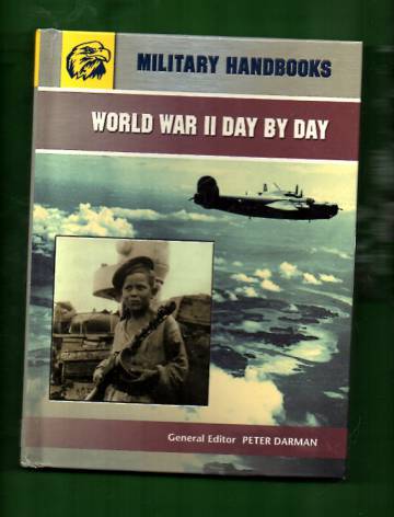 Military Handbooks - World War II Day by Day