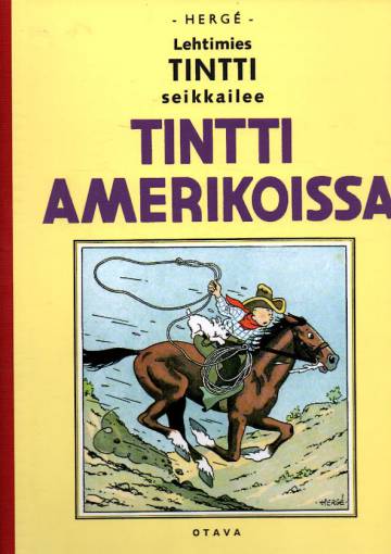 Lehtimies Tintti seikkailee -Tintti Amerikoissa