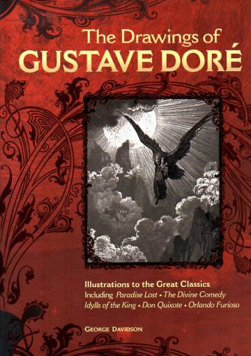 The Drawings of Gustave Doré - Illustrations to the Great Classics