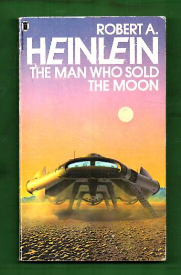 The Man who Sold the Moon