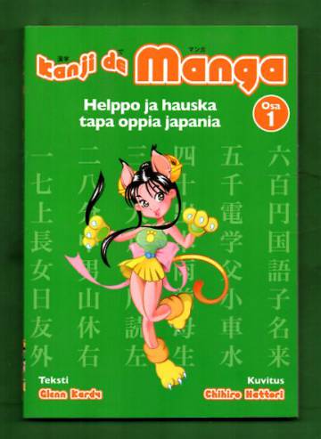 Kanji de Manga 1 - Helppo ja hauska tapa oppia japania