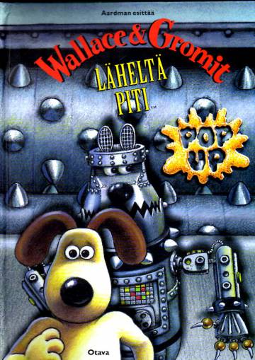 Wallace & Gromit - Läheltä piti (Pop up)