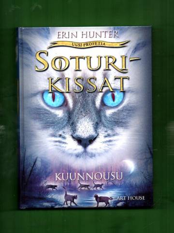 Soturikissat - Uusi profetia 2: Kuunnousu