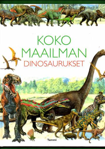 Koko maailman dinosaurukset