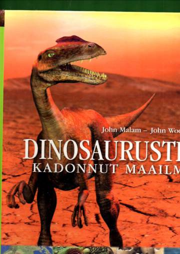 Dinosaurusten kadonnut maailma