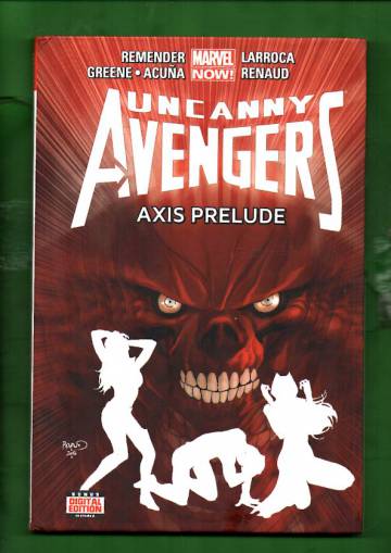 Uncanny Avengers Vol. 5: Axis Prelude