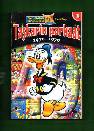 Aku Ankka - Taskarin parhaat 1: 1970-1979 (Aku Ankan taskukirja)