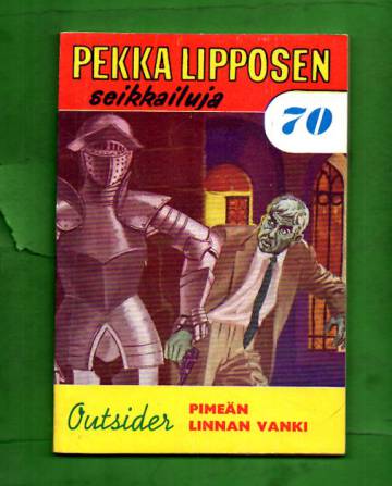 Pekka Lipposen seikkailuja 70 - Pimeän linnan vanki