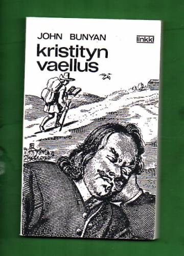 Kristityn vaellus - Turmeluksen kaupungista Taivaan maahan