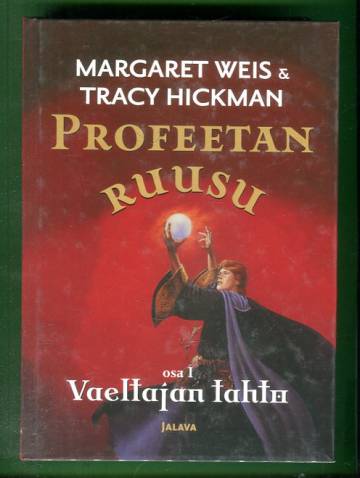 Profeetan ruusu 1 - Vaeltajan tahto