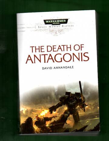 Warhammer 40,000 - Space Marine Battles: The Death of Antagonis