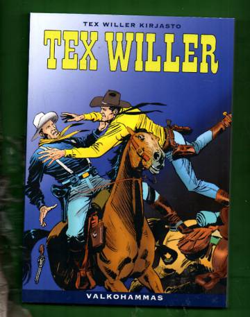 Tex Willer -kirjasto 45 - Valkohammas