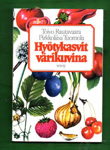 Hyötykasvit värikuvina