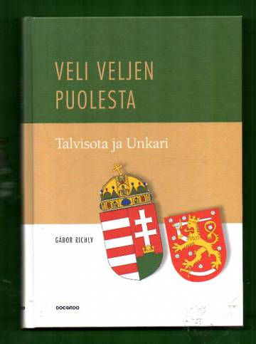 Veli veljen puolesta - Talvisota ja Unkari