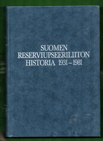 Suomen Reserviupseeriliiton historia 1931-1981