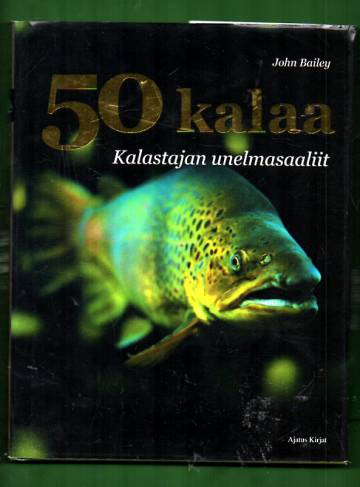 50 kalaa - Kalastajan unelmasaaliit