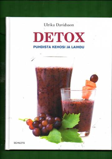 Detox - Puhdista kehosi ja laihdu