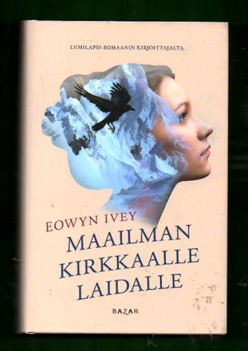 Maailman kirkkaalle laidalle