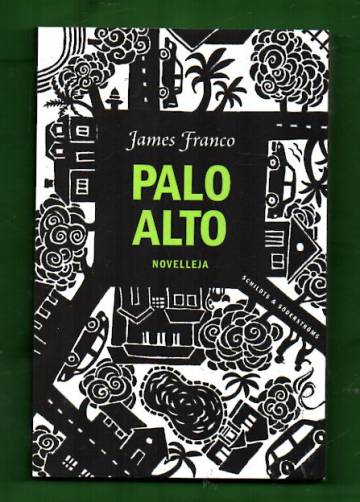 Palo Alto - Novelleja