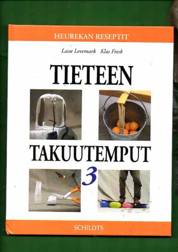 Tieteen takuutemput 3