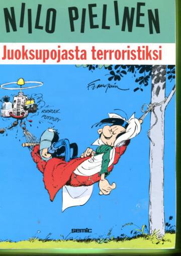 Niilo Pielinen 11 - Juoksupojasta terroristiksi