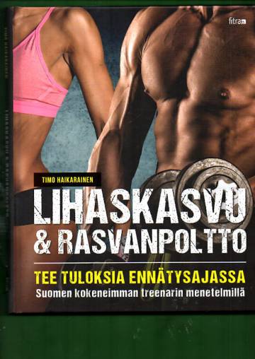 Lihaskasvu ja rasvanpoltto