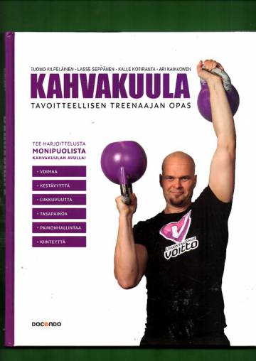 Kahvakuula - Tavoitteellisen treenaajan opas