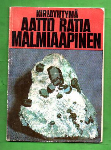 Malmiaapinen - Opas maallikko-geologeja varten